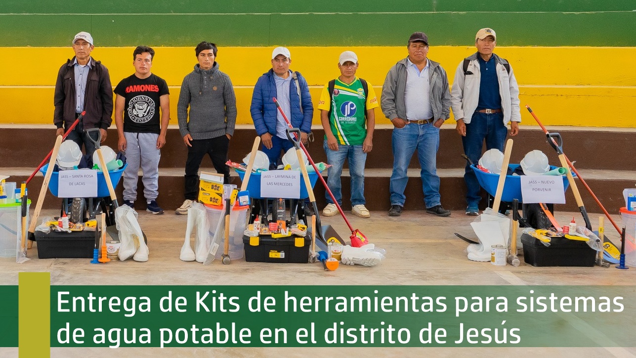Entrega de Kits de herramientas para sistemas de agua potable en el distrito de Jesús