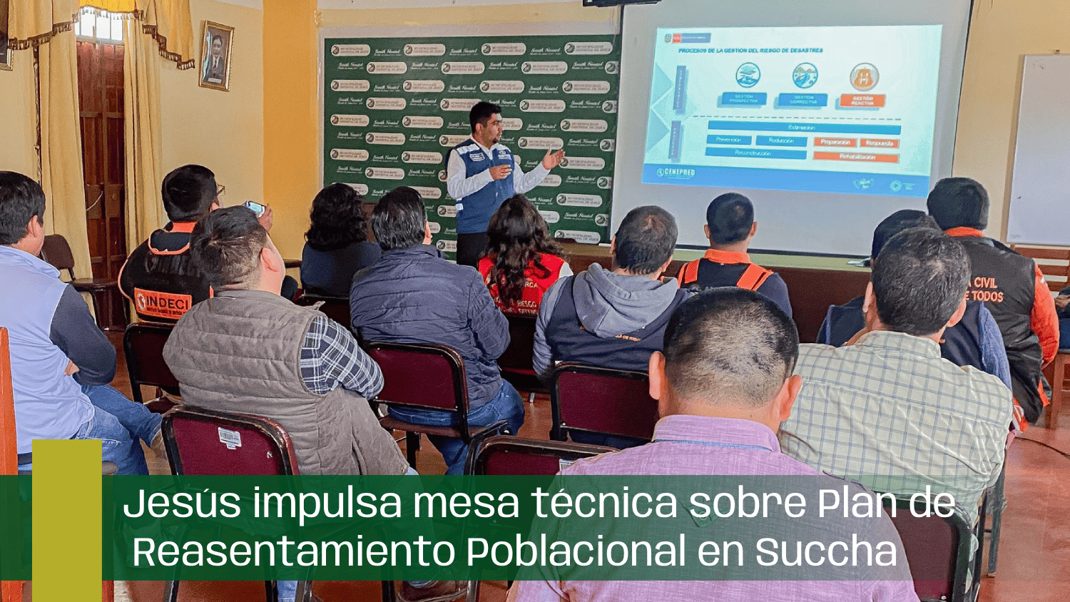 Jesús impulsa mesa técnica sobre Plan de Reasentamiento Poblacional en Succha