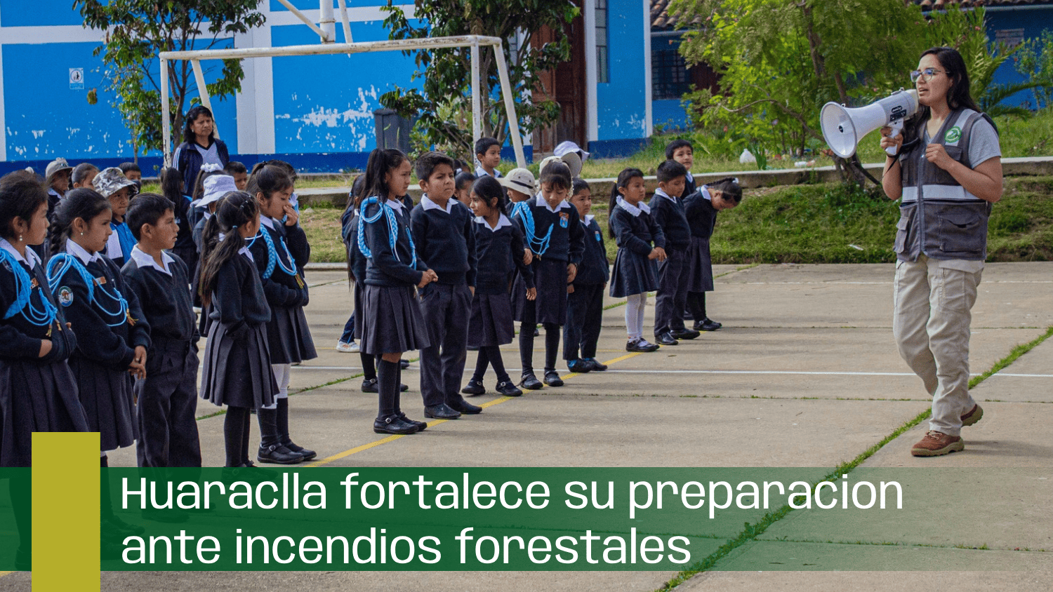 Huaraclla fortalece su preparación ante incendios forestales