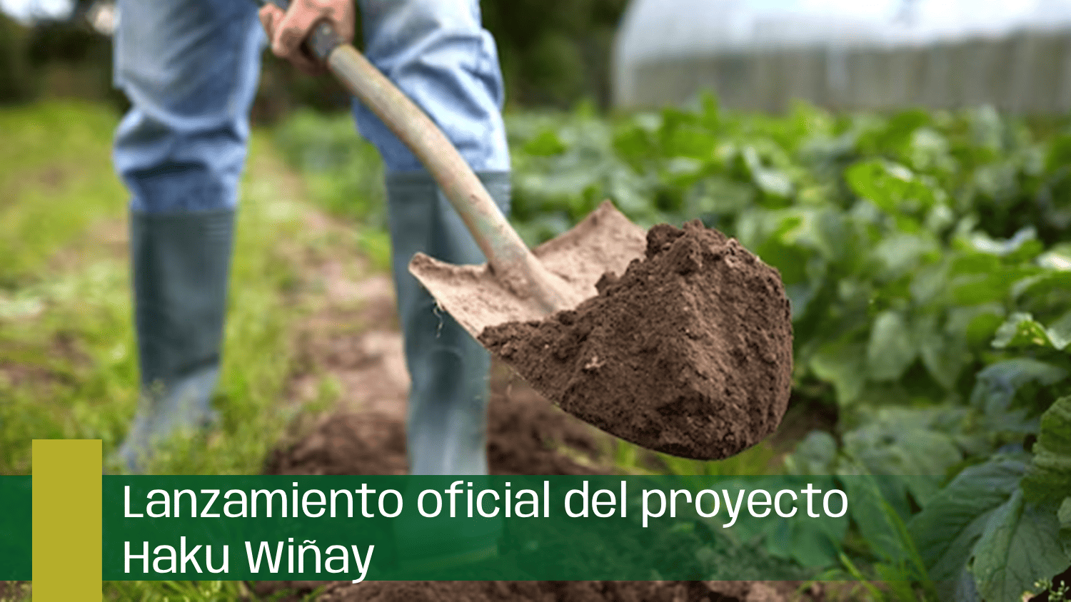Lanzamiento oficial del proyecto Haku Wiñay