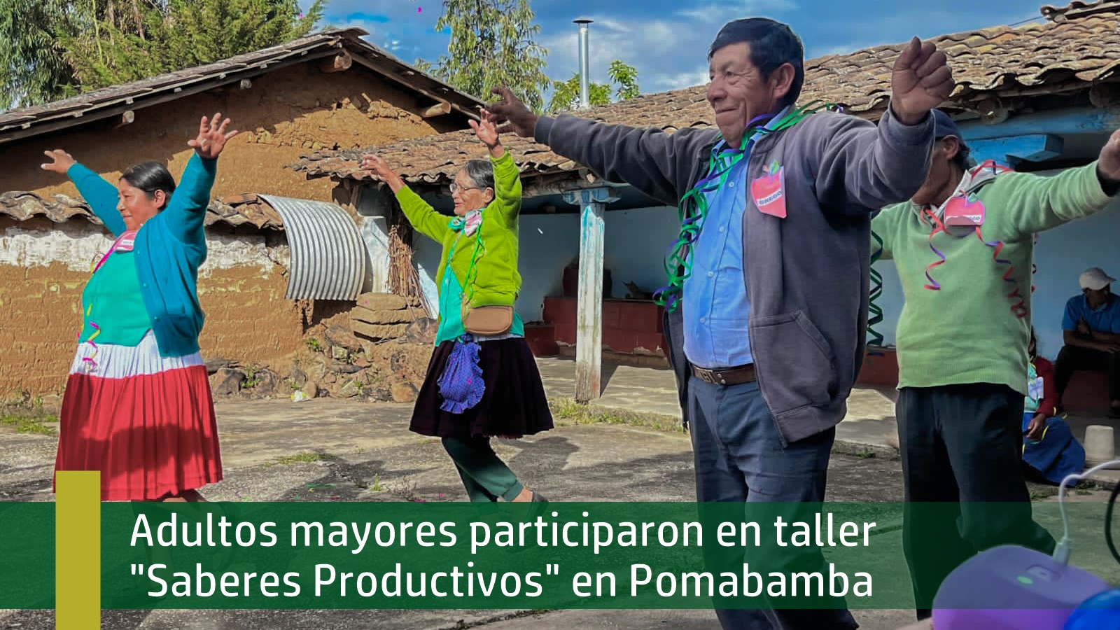 Adultos mayores participaron en taller "Saberes Productivos" en Pomabamba