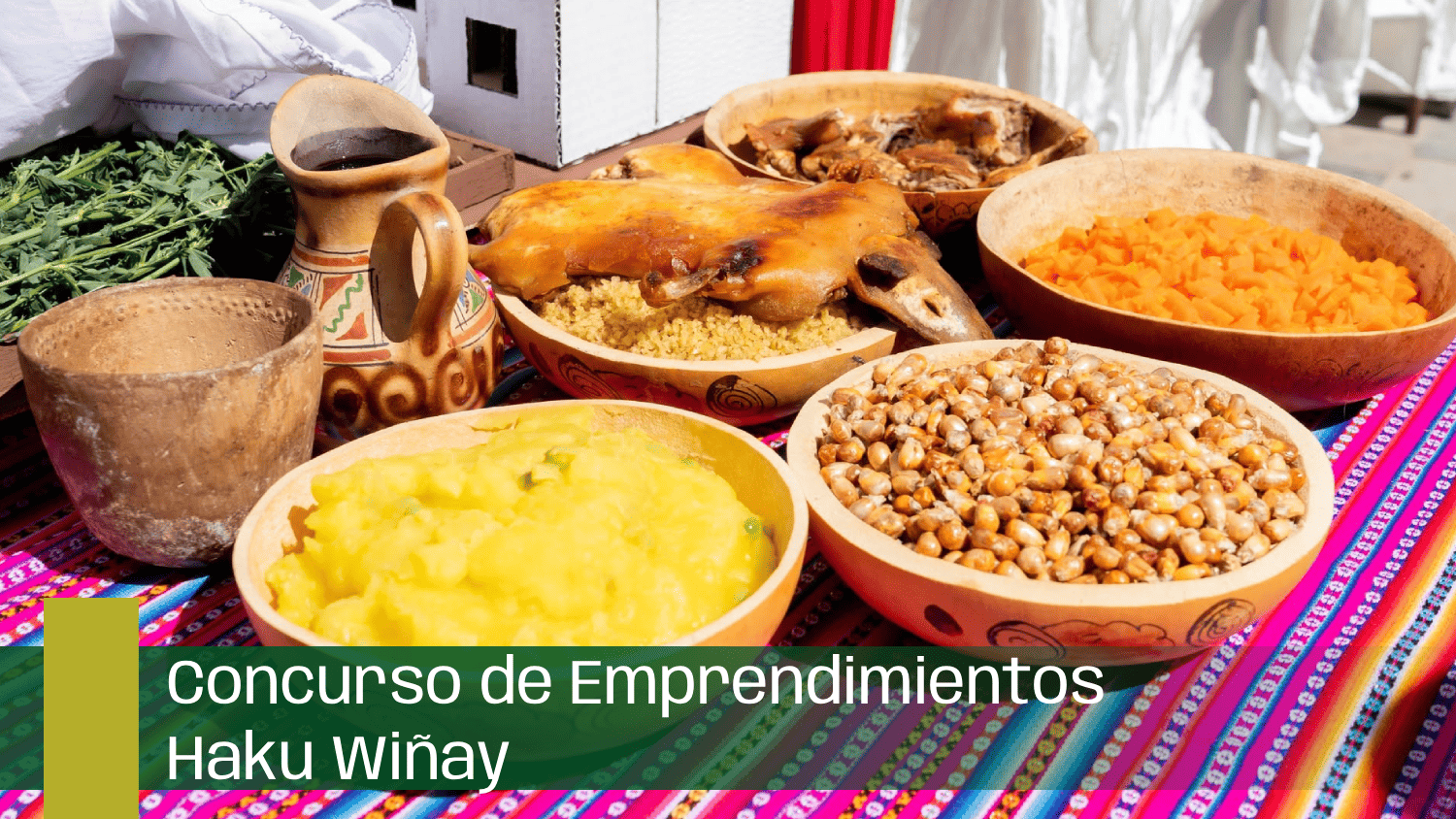 Concurso de Emprendimientos Haku Wiñay
