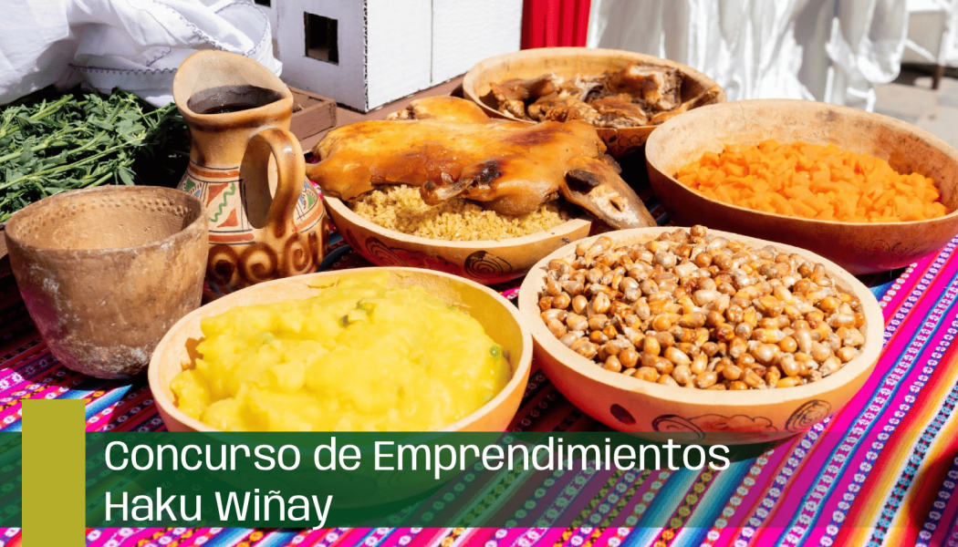 Concurso de Emprendimientos Haku Wiñay
